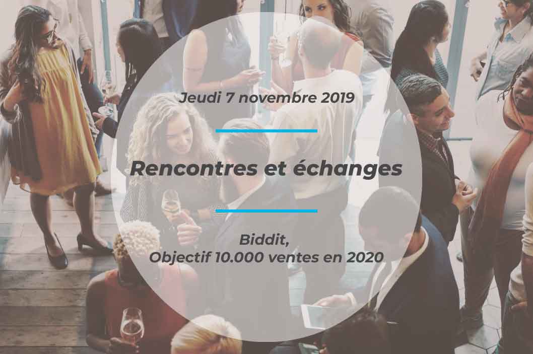 Rencontres et échanges : "Biddit, objectif 10.000 ventes pour 2020"